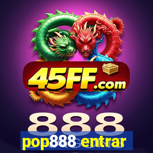 pop888 entrar